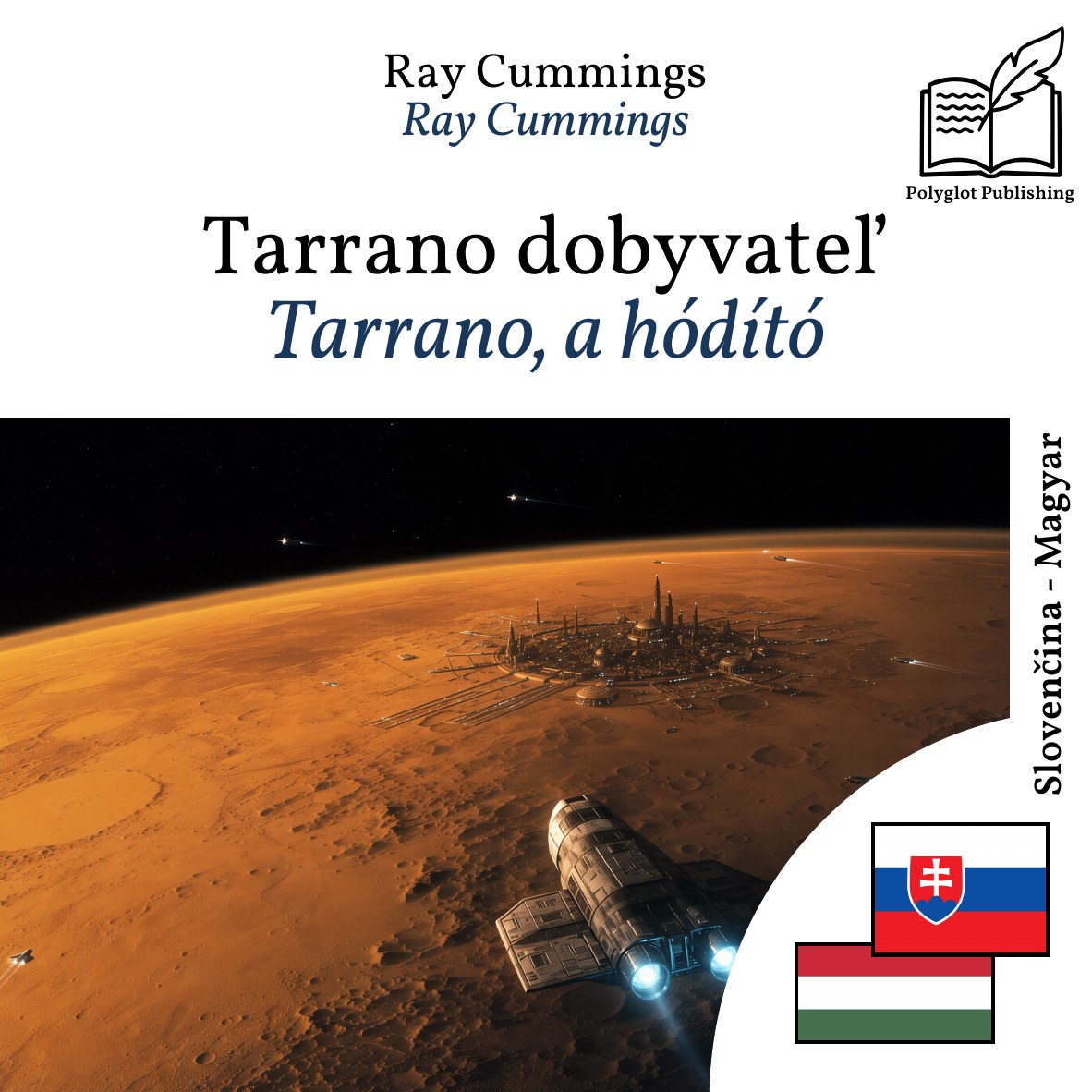 Tarrano, a hódító