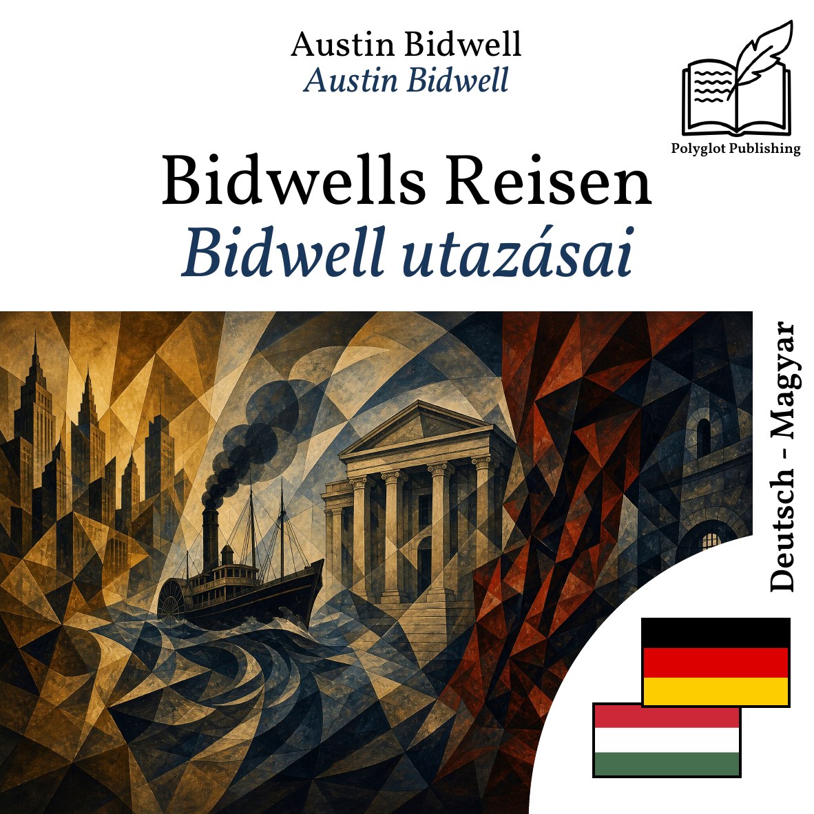 Bidwell utazásai