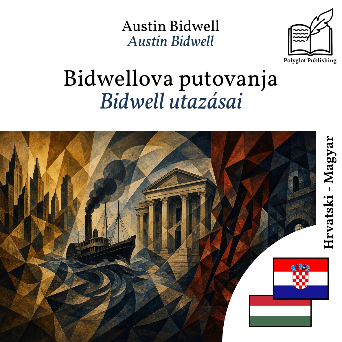 Bidwell utazásai