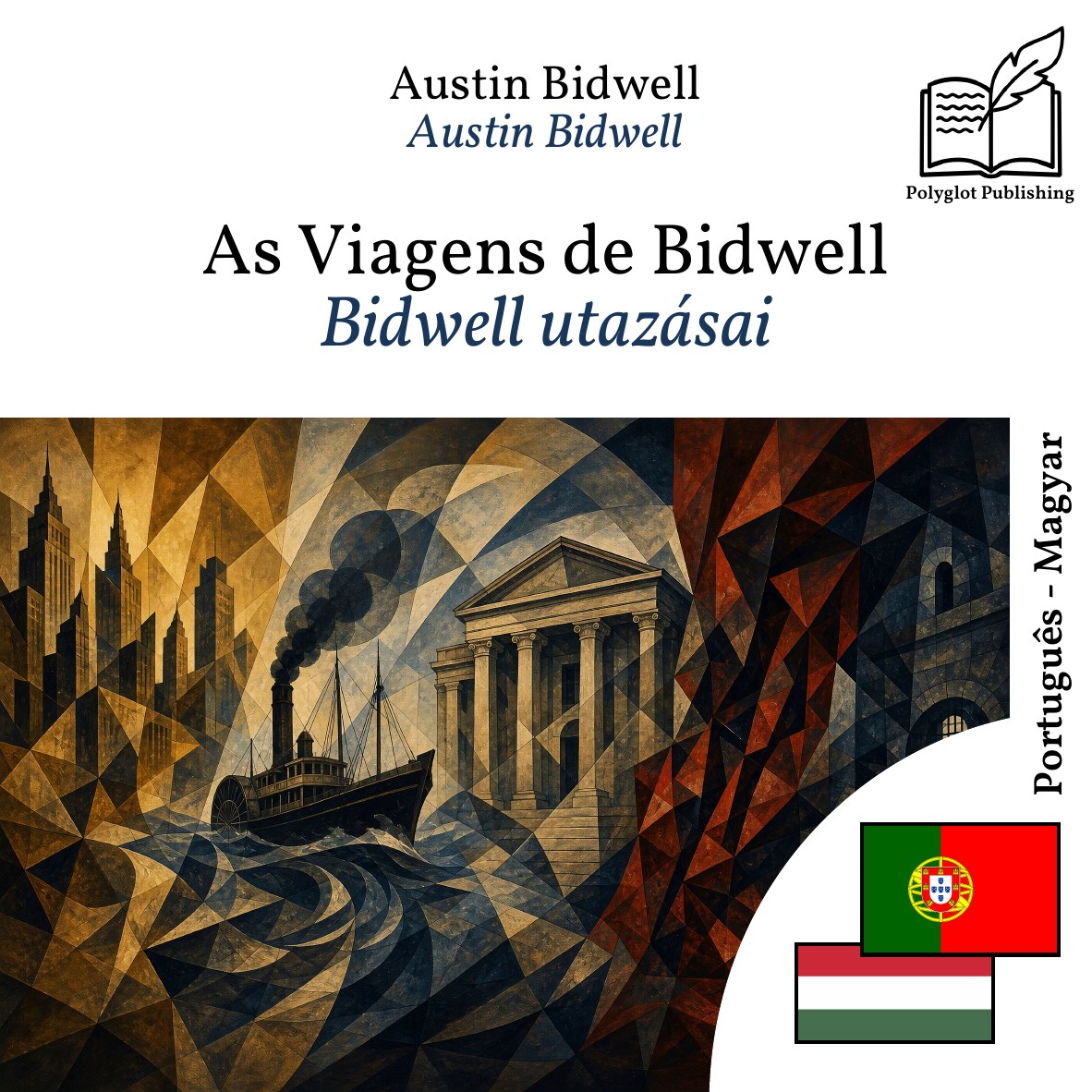 Bidwell utazásai