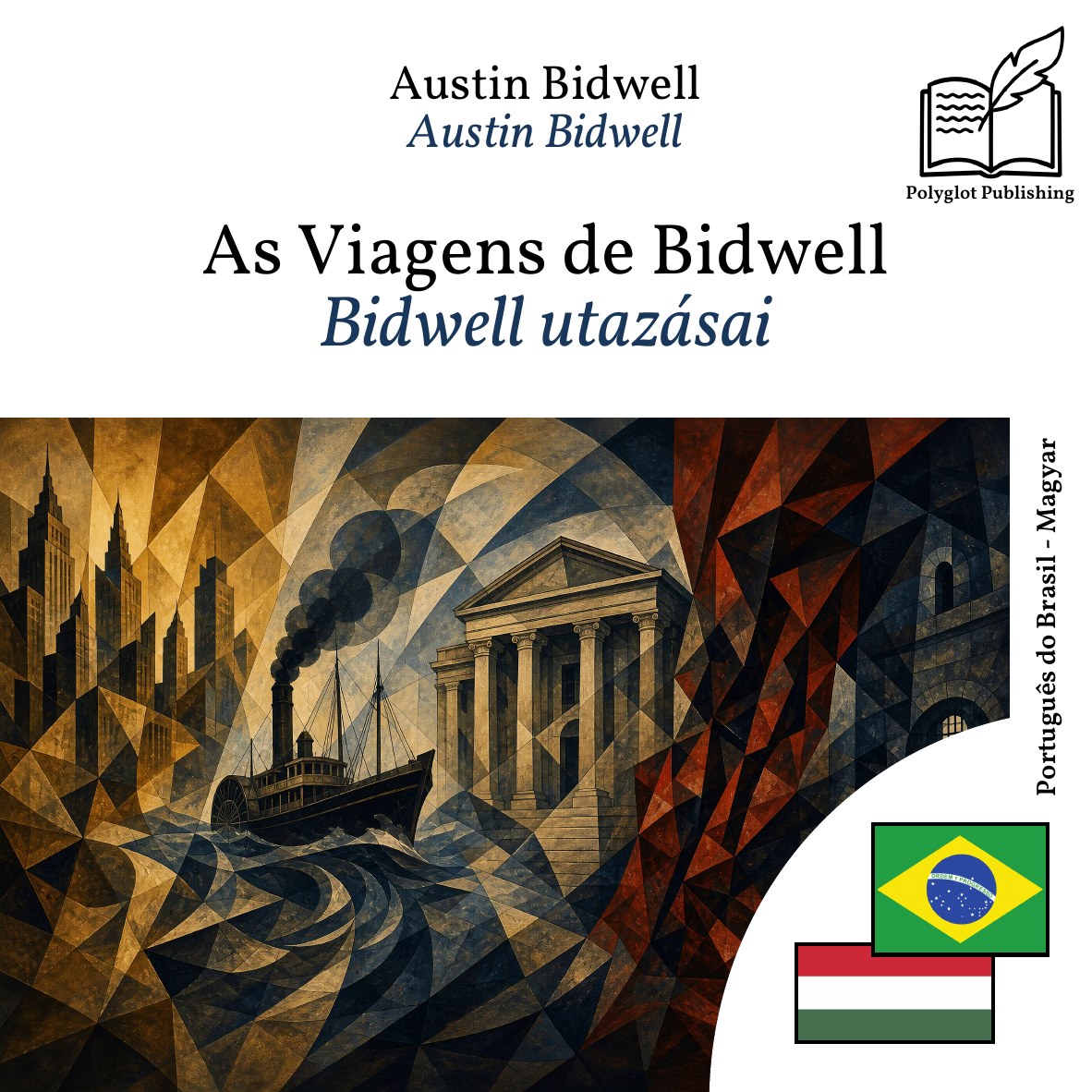 Bidwell utazásai