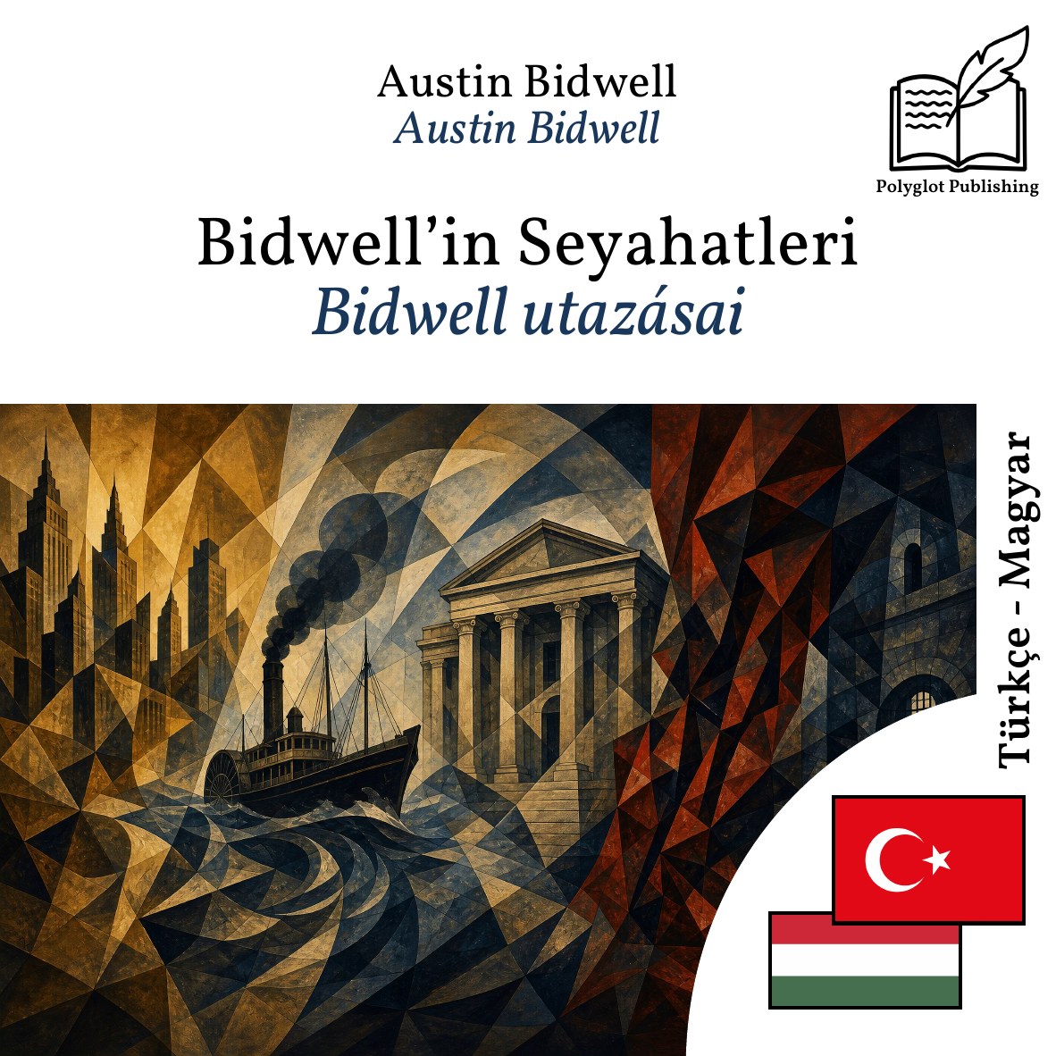 Bidwell utazásai