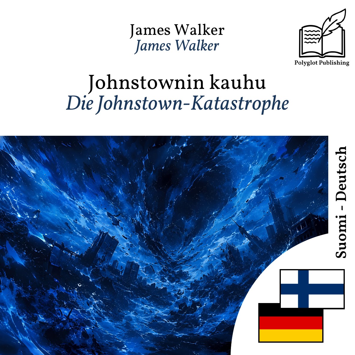 Die Johnstown-Katastrophe