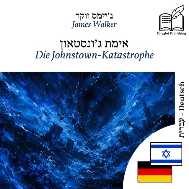 Die Johnstown-Katastrophe