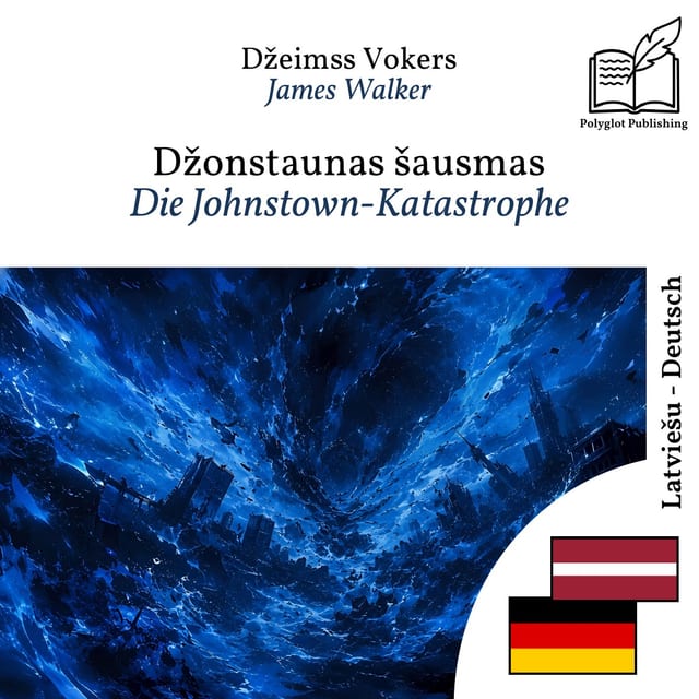 Die Johnstown-Katastrophe