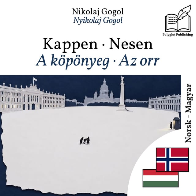 A köpönyeg · Az orr