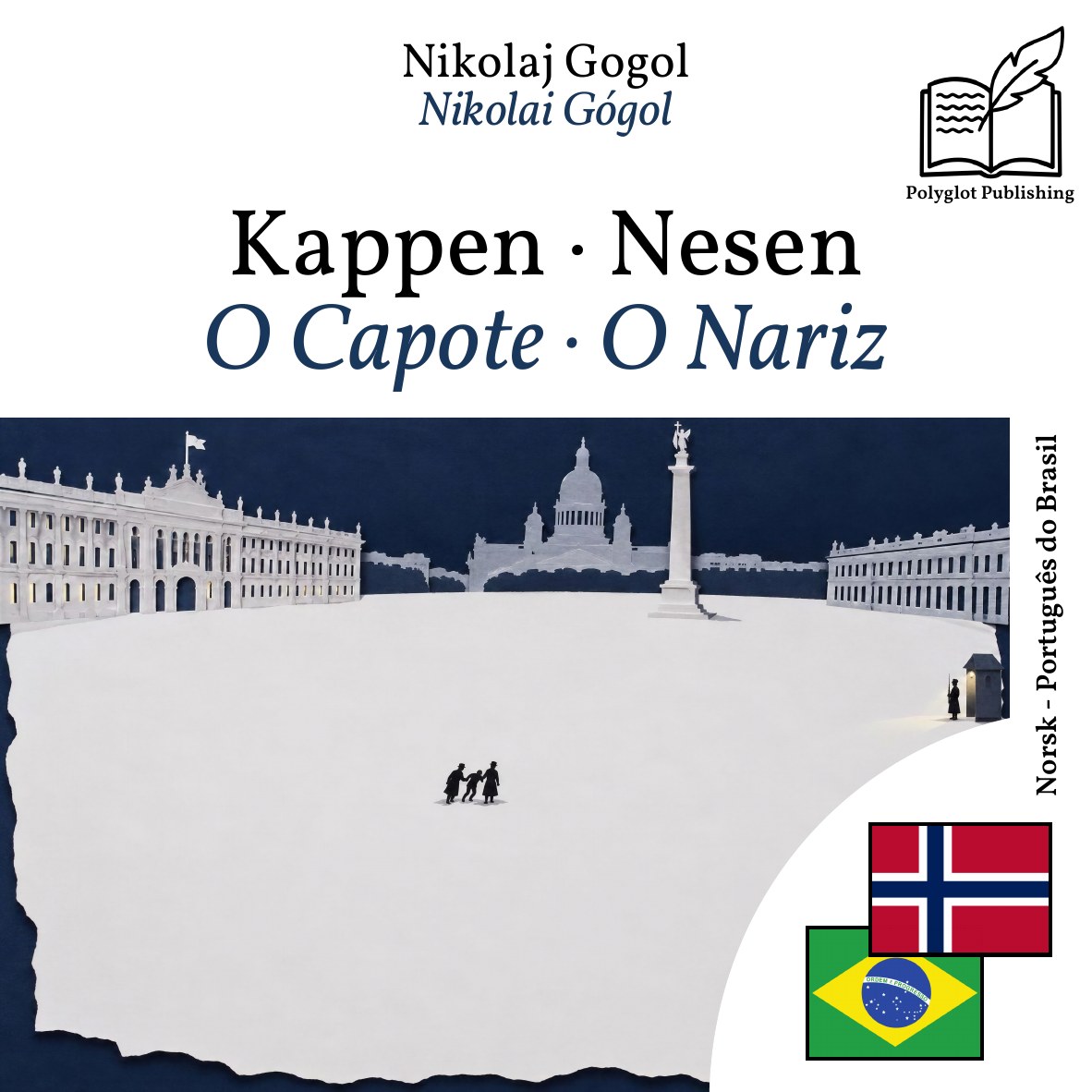 O Capote · O Nariz