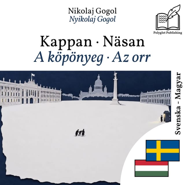 A köpönyeg · Az orr