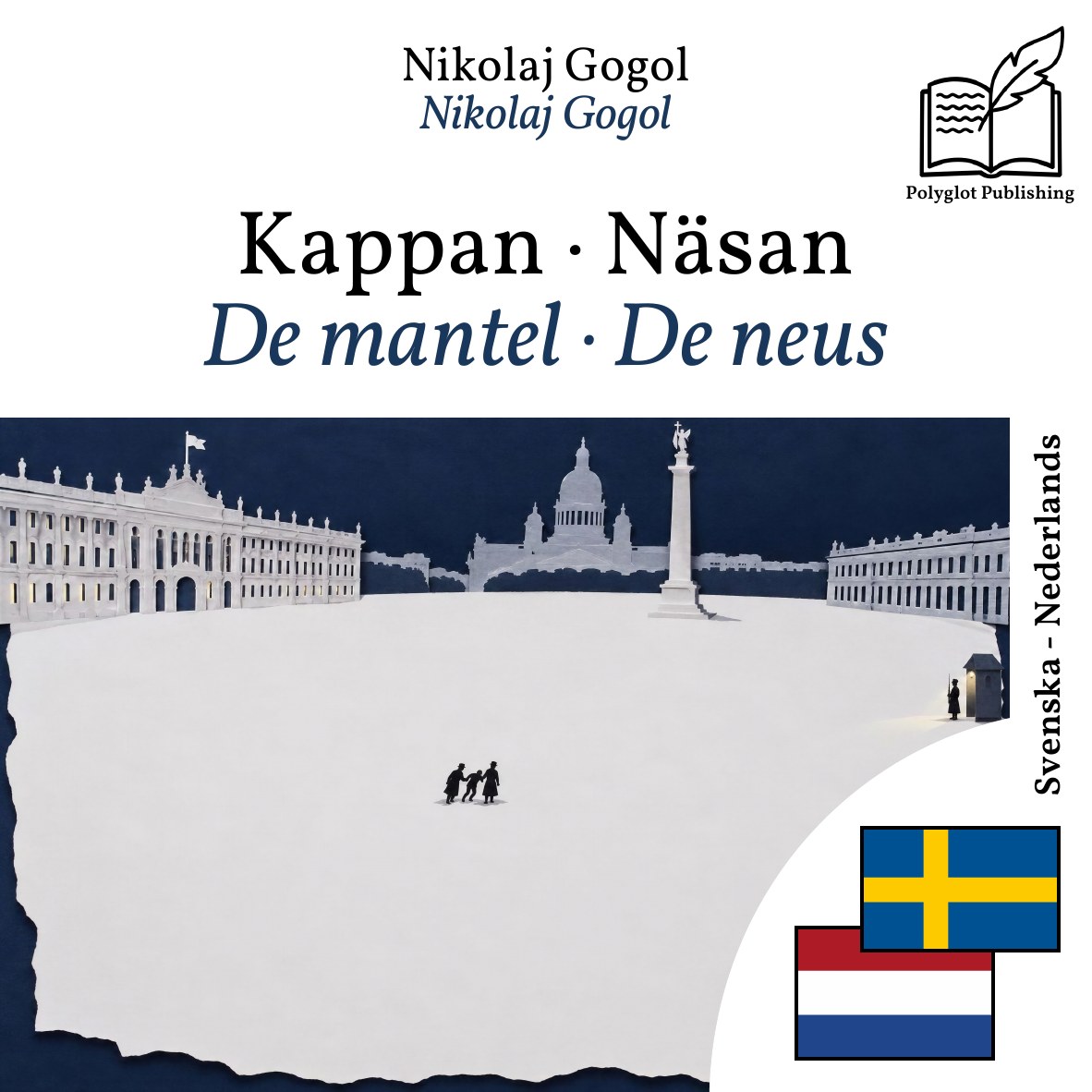 De mantel · De neus
