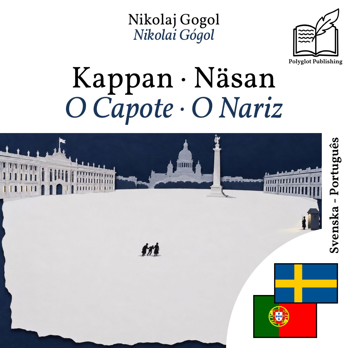O Capote · O Nariz