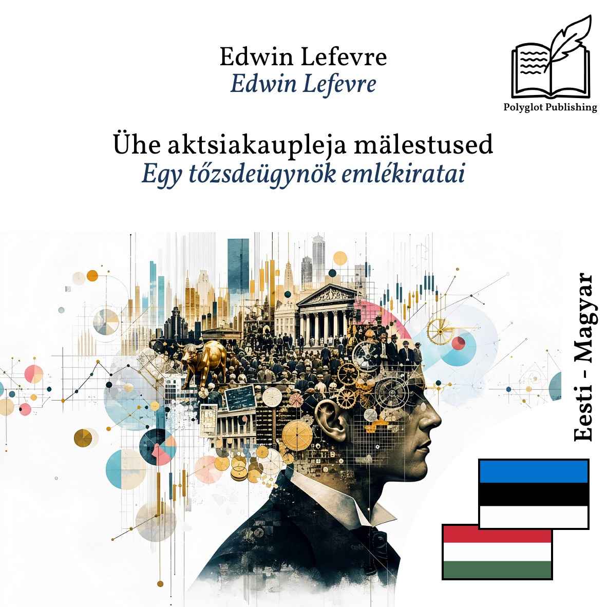 Egy tőzsdeügynök emlékiratai