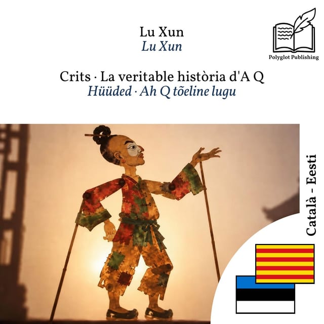 Hüüded · Ah Q tõeline lugu