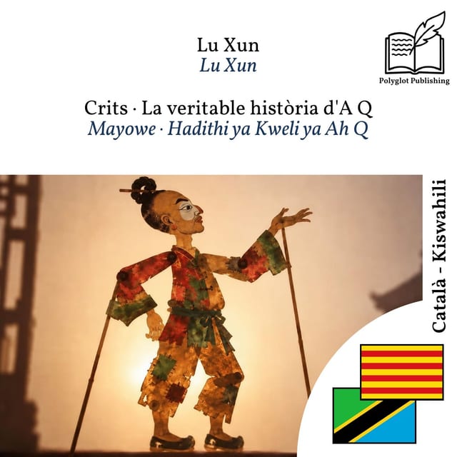 Mayowe · Hadithi ya Kweli ya Ah Q