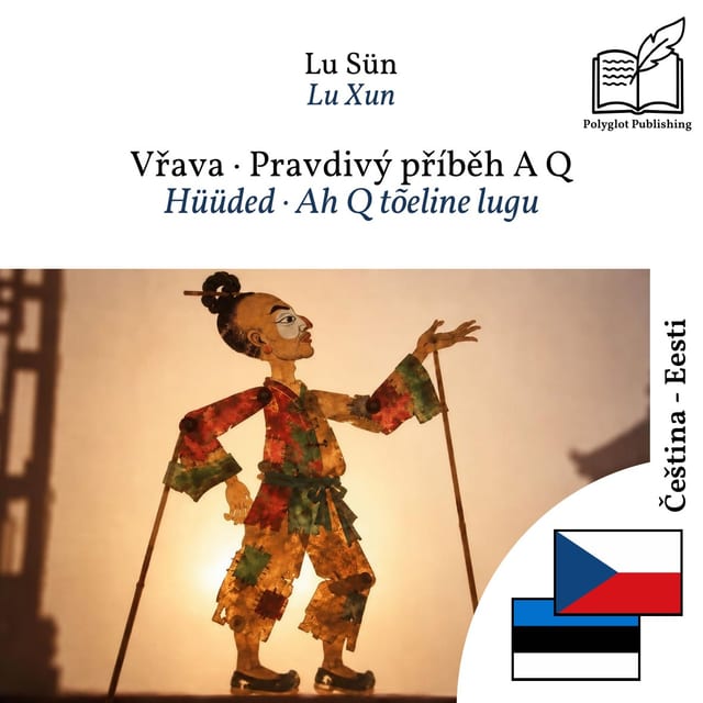 Hüüded · Ah Q tõeline lugu
