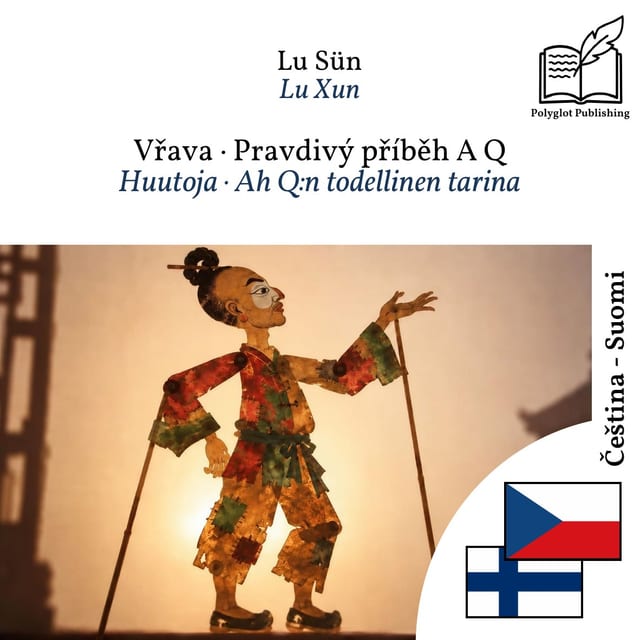Huutoja · Ah Q:n todellinen tarina