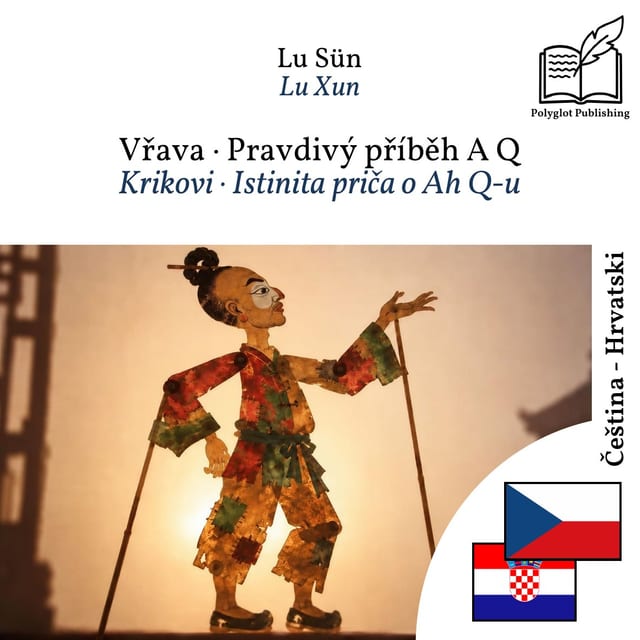 Krikovi · Istinita priča o Ah Q-u