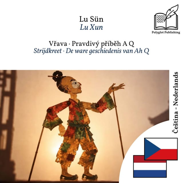 Strijdkreet · De ware geschiedenis van Ah Q