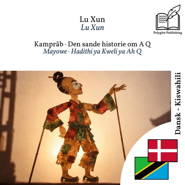 Mayowe · Hadithi ya Kweli ya Ah Q