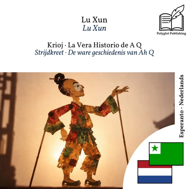 Strijdkreet · De ware geschiedenis van Ah Q