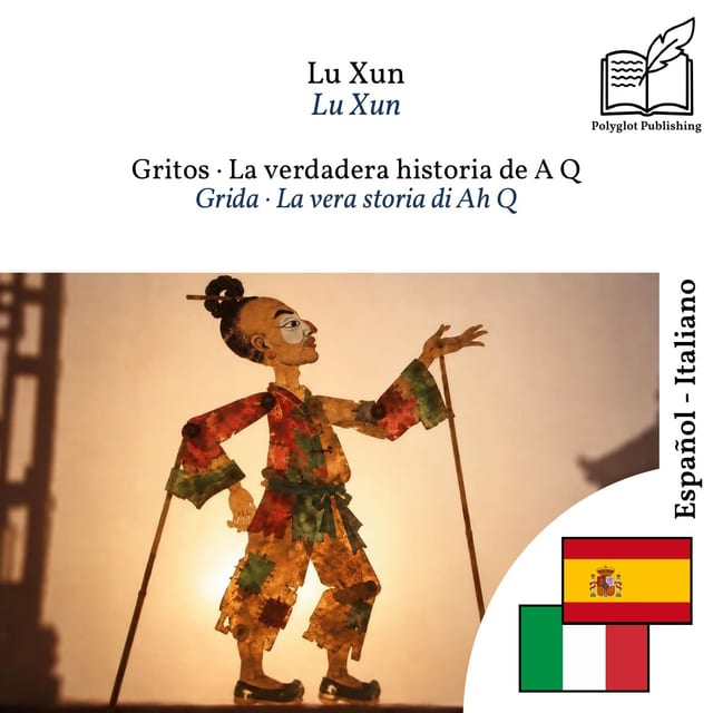Grida · La vera storia di Ah Q