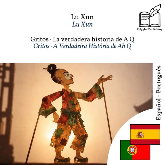 Gritos · A Verdadeira História de Ah Q