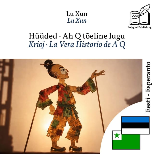 Krioj · La Vera Historio de A Q