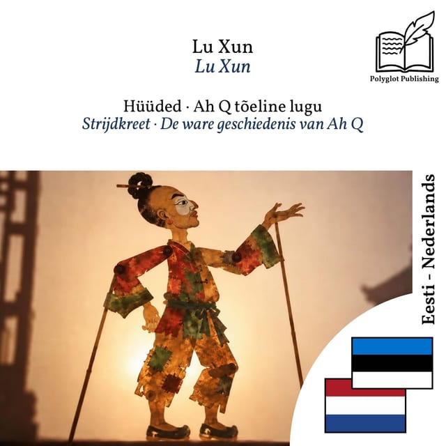 Strijdkreet · De ware geschiedenis van Ah Q
