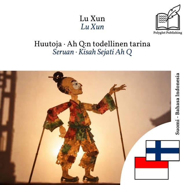 Seruan · Kisah Sejati Ah Q