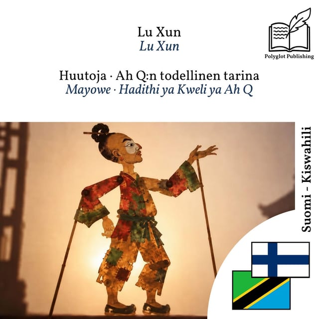 Mayowe · Hadithi ya Kweli ya Ah Q