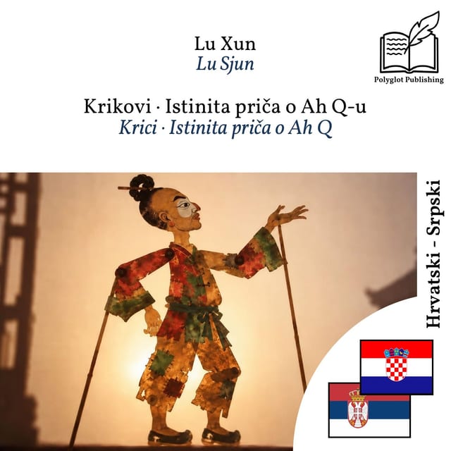 Krici · Istinita priča o Ah Q