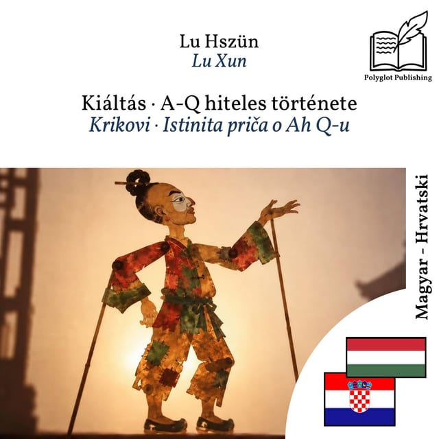 Krikovi · Istinita priča o Ah Q-u