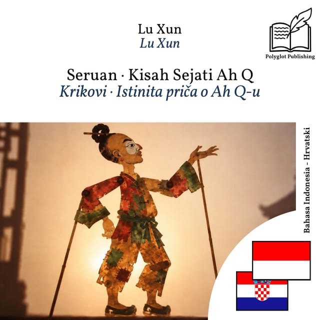 Krikovi · Istinita priča o Ah Q-u