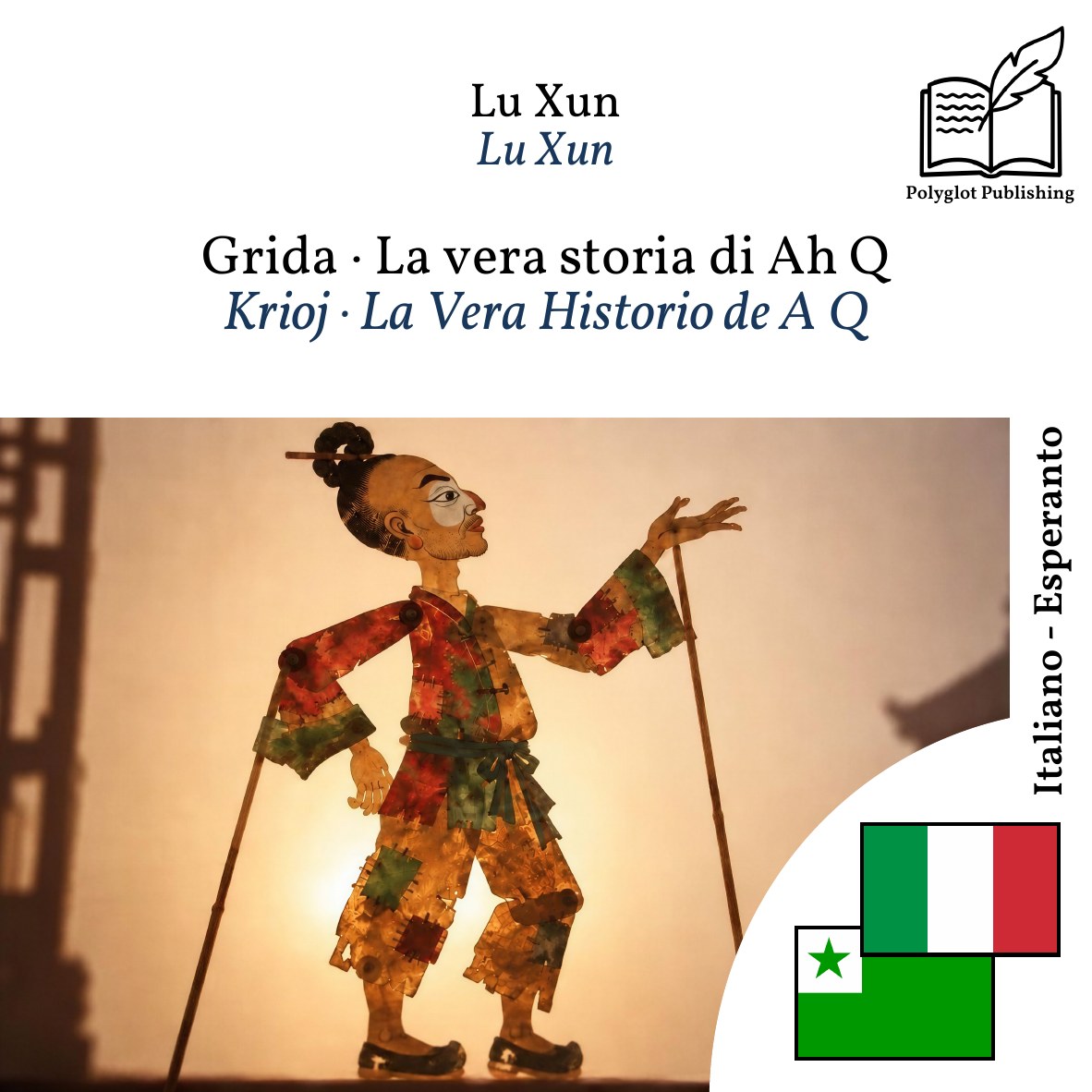 Krioj · La Vera Historio de A Q