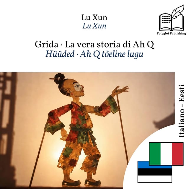Hüüded · Ah Q tõeline lugu