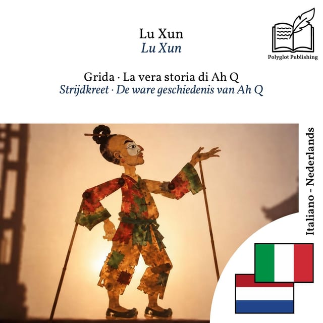 Strijdkreet · De ware geschiedenis van Ah Q