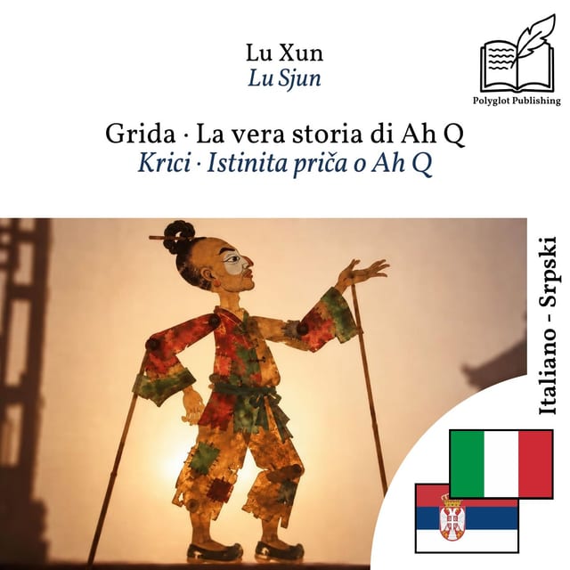 Krici · Istinita priča o Ah Q