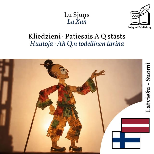 Huutoja · Ah Q:n todellinen tarina