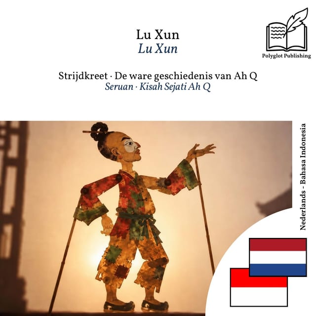Seruan · Kisah Sejati Ah Q
