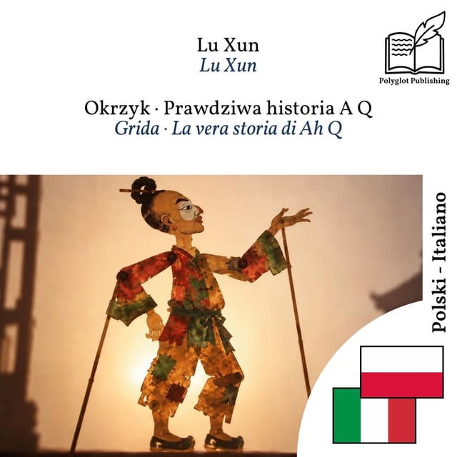 Grida · La vera storia di Ah Q