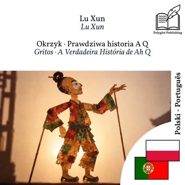 Gritos · A Verdadeira História de Ah Q