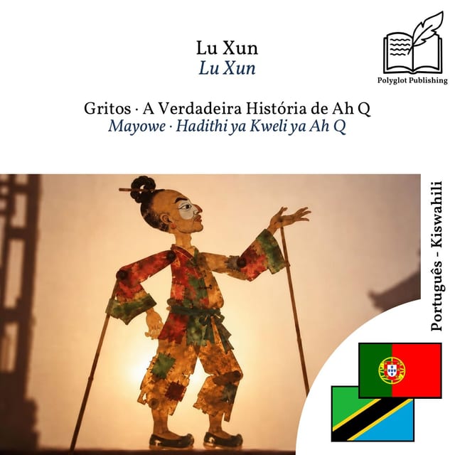 Mayowe · Hadithi ya Kweli ya Ah Q