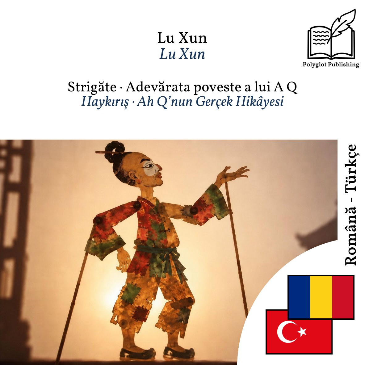 Haykırış · Ah Q’nun Gerçek Hikâyesi