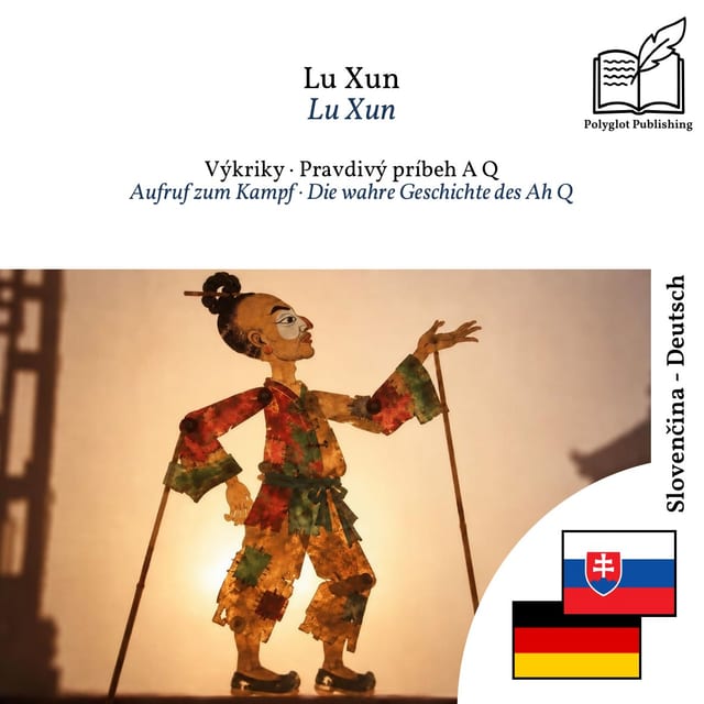 Aufruf zum Kampf · Die wahre Geschichte des Ah Q