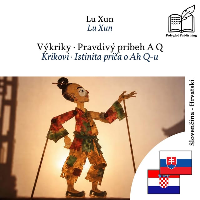 Krikovi · Istinita priča o Ah Q-u