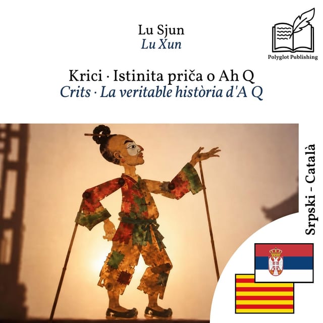Crits · La veritable història d'A Q