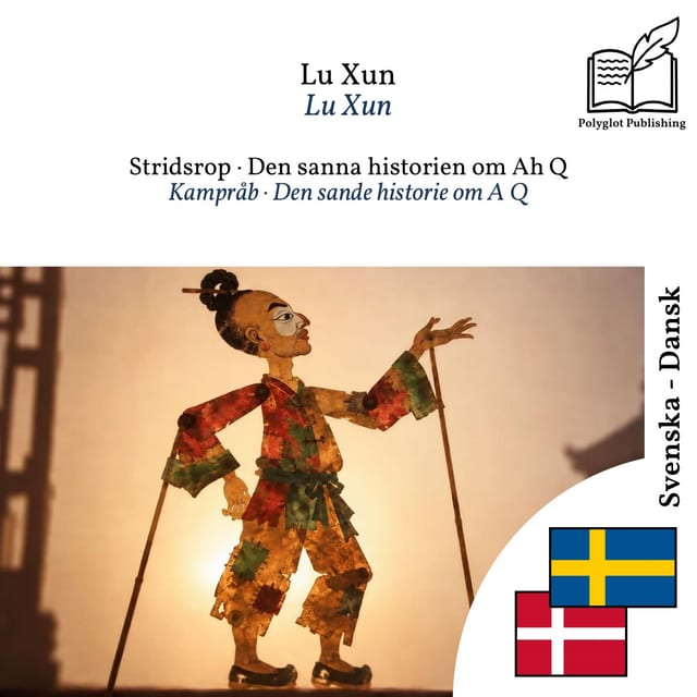 Kampråb · Den sande historie om A Q