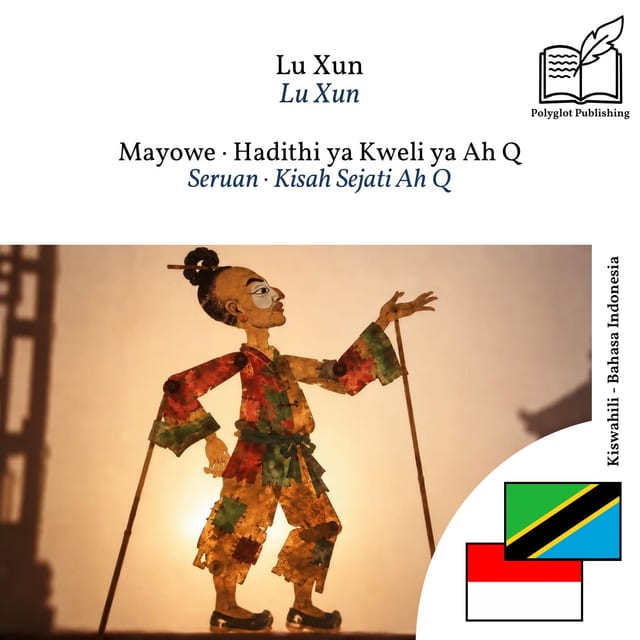Seruan · Kisah Sejati Ah Q