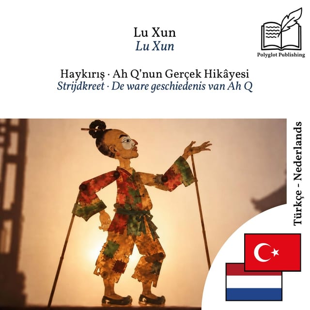 Strijdkreet · De ware geschiedenis van Ah Q