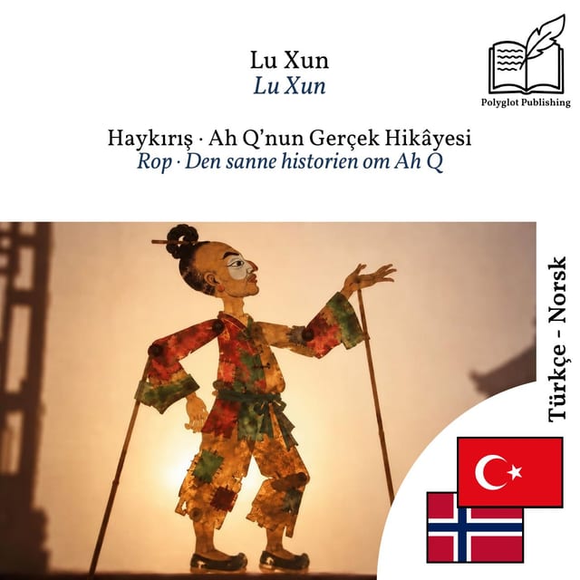 Rop · Den sanne historien om Ah Q