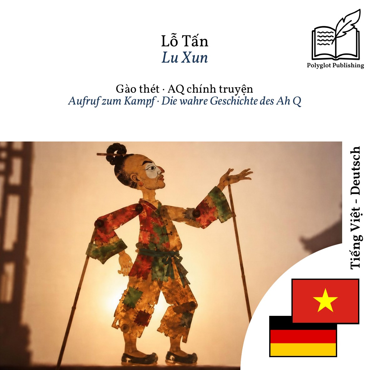 Aufruf zum Kampf · Die wahre Geschichte des Ah Q